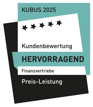 Siegel KUBUS, Finanzvertriebe: KUBUS 2025, Kundenbewertung „Hervorragend“, Preis-Leistung